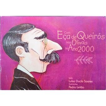 Com eça de queirós nos olivais no ano 2000. - 1