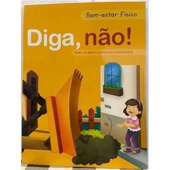 Diga Não! - Bem-Estar Físico - 1