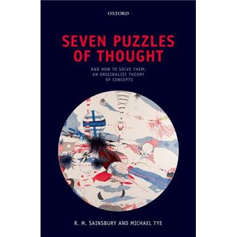 Seven Puzzles of Thought - And How to Solve Them: An Originalist Theory of Concepts - Hardback - 2012 - 1