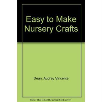 Easy To Make Nursery Crafts - [Version Originale] - 1