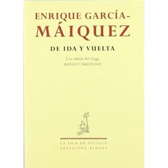 de Ida y Vuelta : 50 Salidas del Blog ""Rayos y Truenos - 1