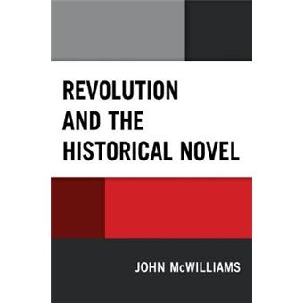 Revolution And The Historical Novel - 1