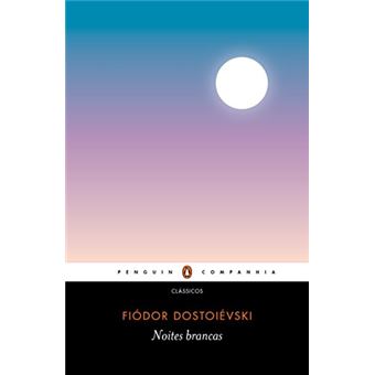 Noites brancas: Romance sentimental (Das memórias de um sonhador) - 1