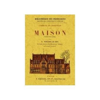 Comment On Construit Une Maison (Histoire D'Une Maison) - 1