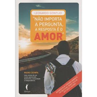 Não Importa A Pergunta, A Resposta É O Amor - 1