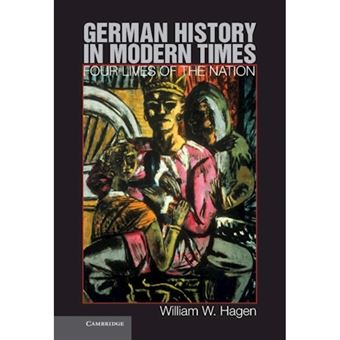 German History in Modern Times - Four Lives of the Nation - Hardback - 2012 - 1