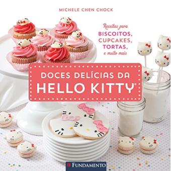 Doces Delícias da Hello Kitty - Livro de Receitas - 1