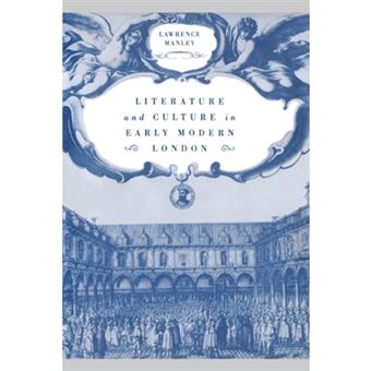 Literature and Culture in Early Modern London - Hardback - 1995 - 1