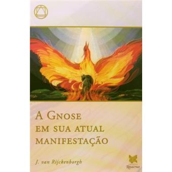 A Gnose Em Sua Atual Manifestação - 1