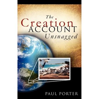 The Creation Account Unsnagged - Paperback / softback - 2008 - 1