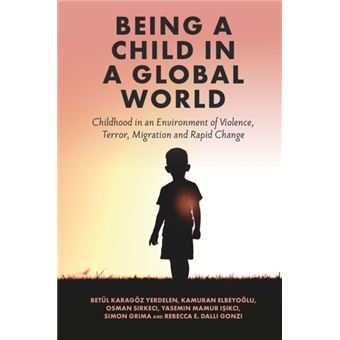 Being A Child In A Global World By Emerald Publishing Limited - 1