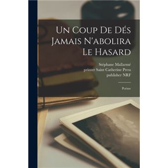 Un Coup de dés Jamais N'abolira le Hasard Poème - 1