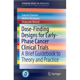 An Introduction to Dose-Finding Methods in Early Phase Clinical Trials - Paperback - 2017 - 1