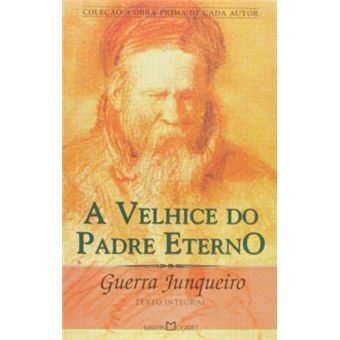 A Velhice do Padre Eterno - 1