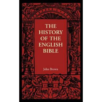 The History of the English Bible - Paperback - 2011 - 1