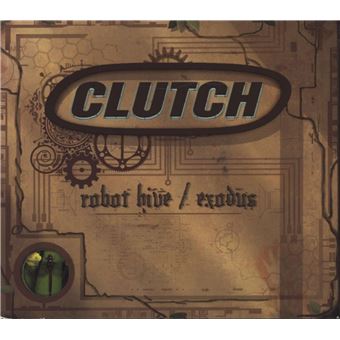 CLUTCH - Robot Hive / Exodus [CD] 2005 [DIGIPAK] - 1