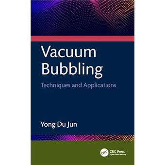 Vacuum Bubbling - 1