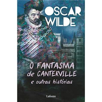 O Fantasma de Canterville e Outras Histórias - 1