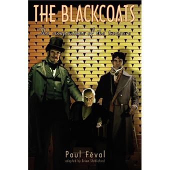 The Black Coats - The Companions of the Treasure - Paperback - 2008 - 1