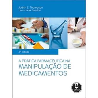 A Prática Farmacêutica Na Manipulação De Medicamentos - 1