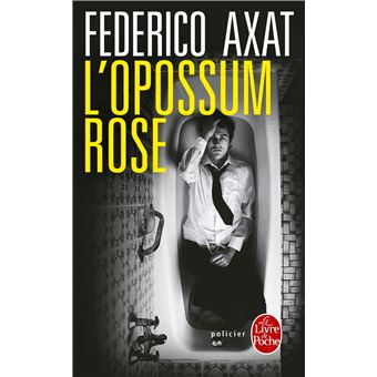 L'Opossum rose | Federico Axat - 1