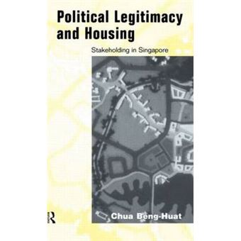 Political Legitimacy and Housing - Stakeholding in Singapore - Hardback - 1997 - 1