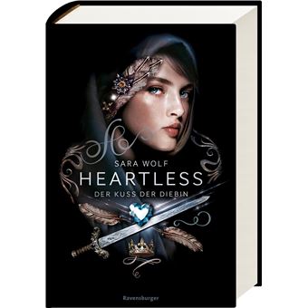 Heartless, Band 1: Der Kuss Der Diebin - 1