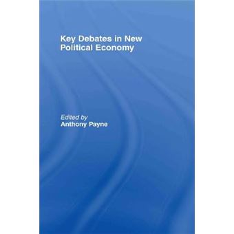 Key Debates in New Political Economy - Hardback - 2006 - 1