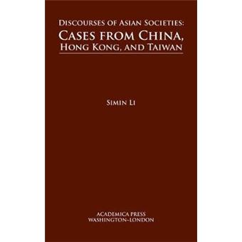 Discourses of Asian Societies Cases from China, Hong Kong, and Taiwan - 1