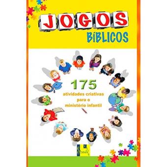 Jogos Bíblicos. 175 Atividades Criativas Para O Ministério Infantil - 1