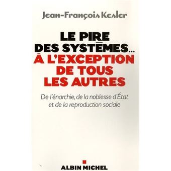 Le Pire Des Systemes. À Lexception De Tous Les Autres - 1