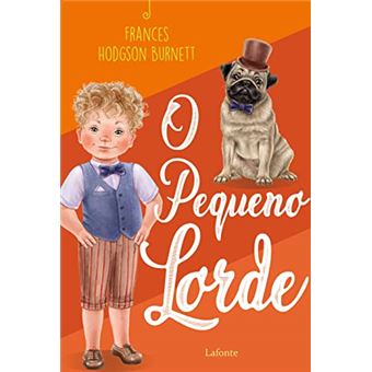 O Pequeno Lord- Frances Hodgson Burnett - 1