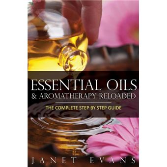 Essential Oils Aromatherapy Reloaded - 1