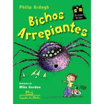 Na Casa Do Leo. Bichos Arrepiantes - 1