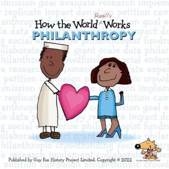 How The World Really Works Philanthropy - 1