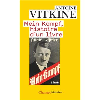 Mein Kampf, Histoire D'Un Livre - 1