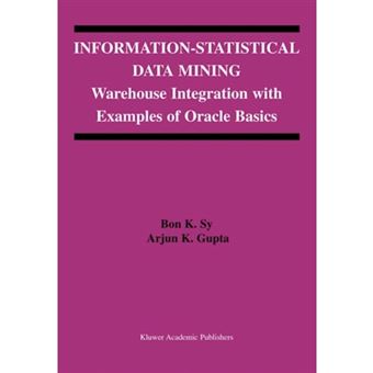 Information-Statistical Data Mining - Warehouse Integration with Examples of Oracle Basics - Hardback - 2003 - 1