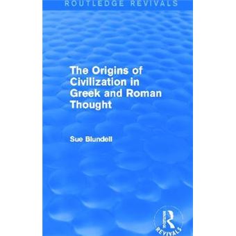 The Origins of Civilization in Greek and Roman Thought - Paperback - 2015 - 1