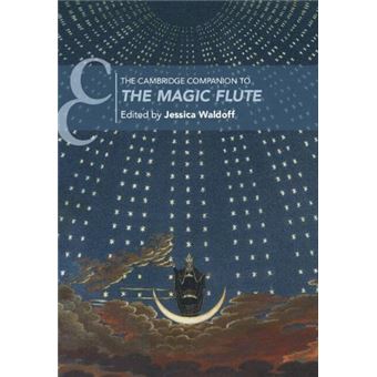 The Cambridge Companion To The Magic Flute By Cambridge University Press - 1