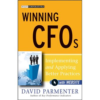 Winning CFOs - Implementing and Applying Better Practices - with Website - Hardback - 2011 - 1
