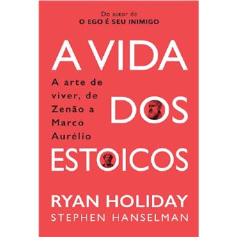 A Vida Dos Estoicos - 1