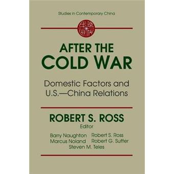 After the Cold War - Domestic Factors and U.S.-China Relations - Paperback - 1998 - 1