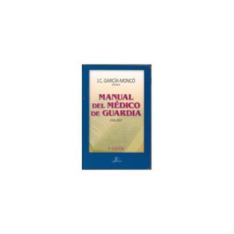 Manual del médico de guardia. 5a ed. - 1