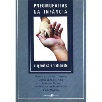 Pneumopatias Na Infância. Diagnóstico E Tratamento - 1