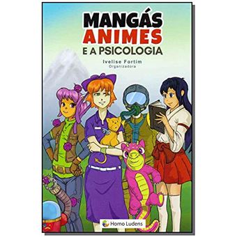 Mangas Animes e a Psicologia - 1