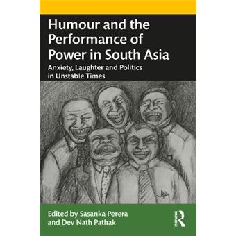Humour And The Performance Of Power In South Asia - 1
