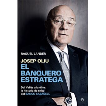 Josep Oliu El Banquero Estratega - 1