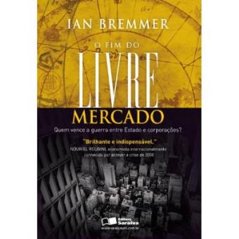 O Fim Do Livre Mercado - 1