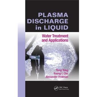 Plasma Discharge In Liquid Water Treatment And Applications - 1