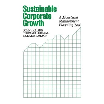 Sustainable Corporate Growth - A Model and Management Planning Tool - Hardback - 1989 - 1